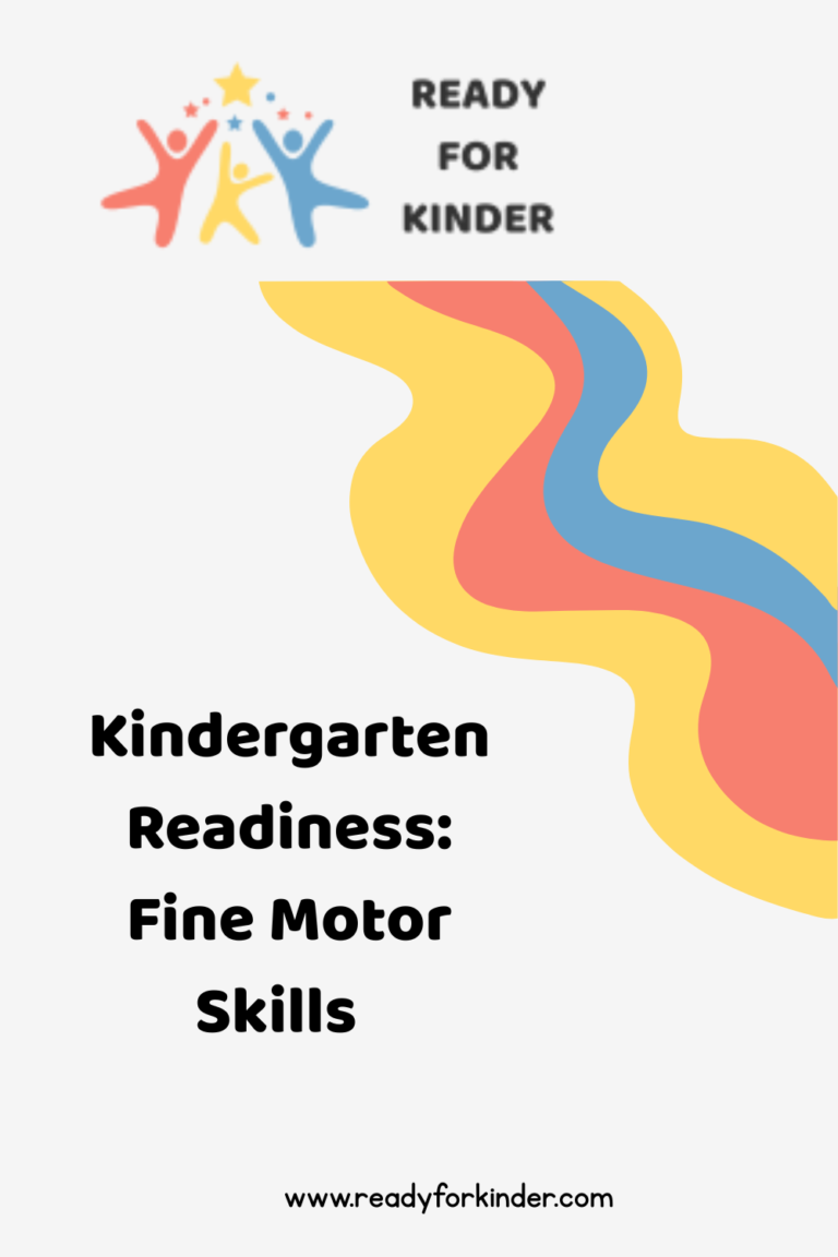 Kindergarten Readiness: Fine Motor Skills - Ready for Kinder