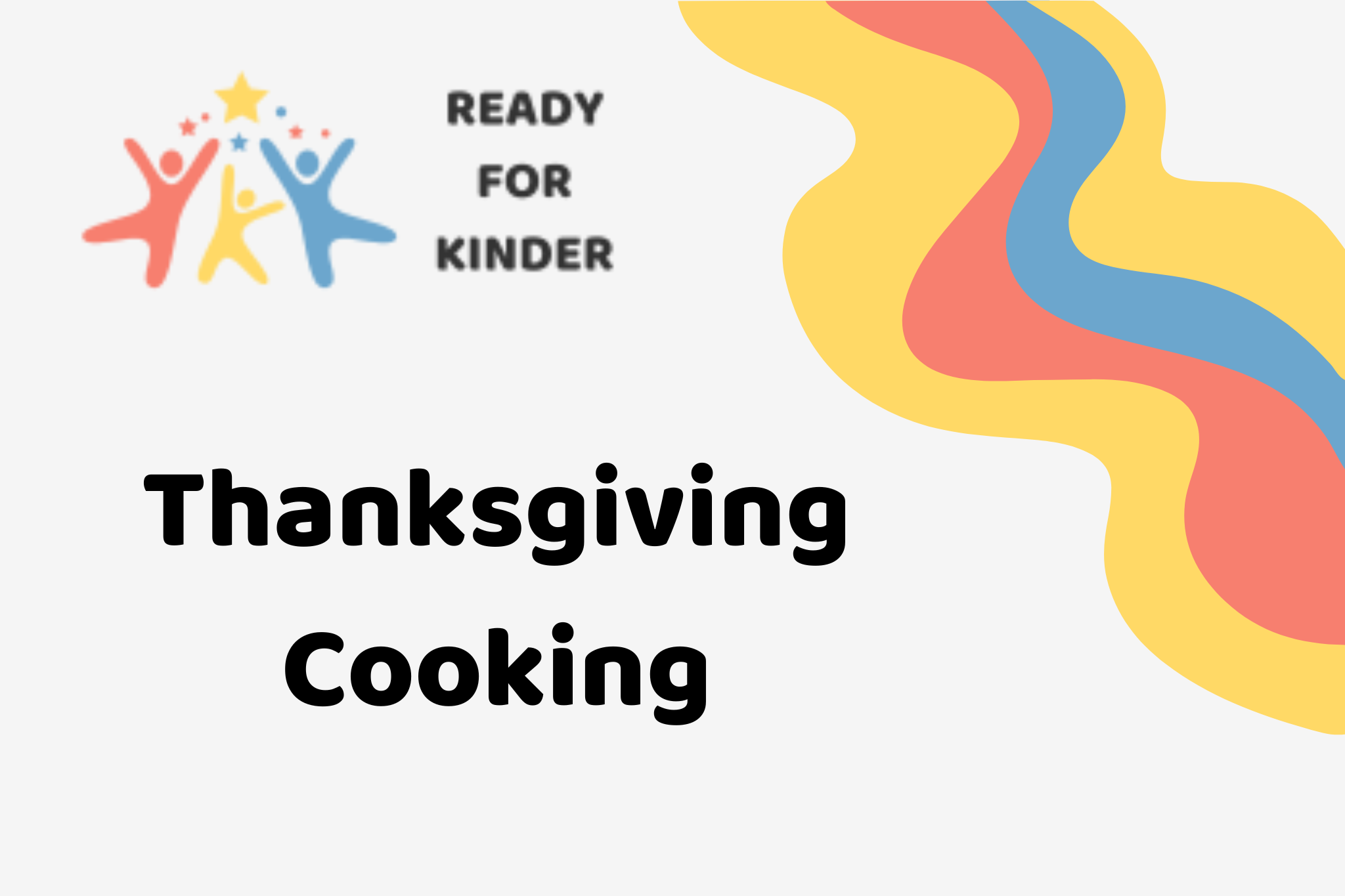 Ready for Kinder Thanksgiving Cooking with decorative elements